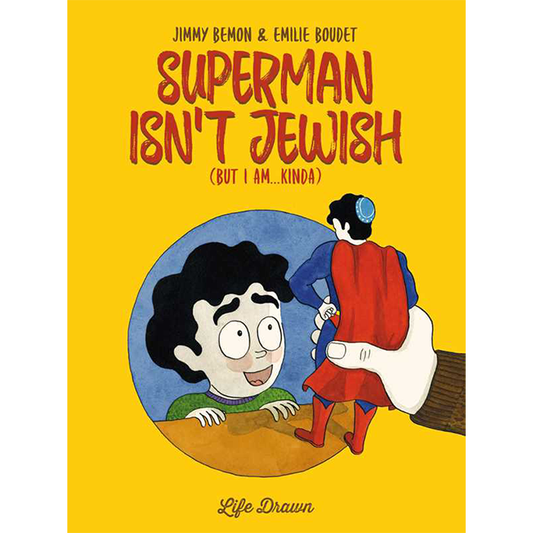 Superman isn't Jewish (but I am...kinda) by Jimmy Bemon