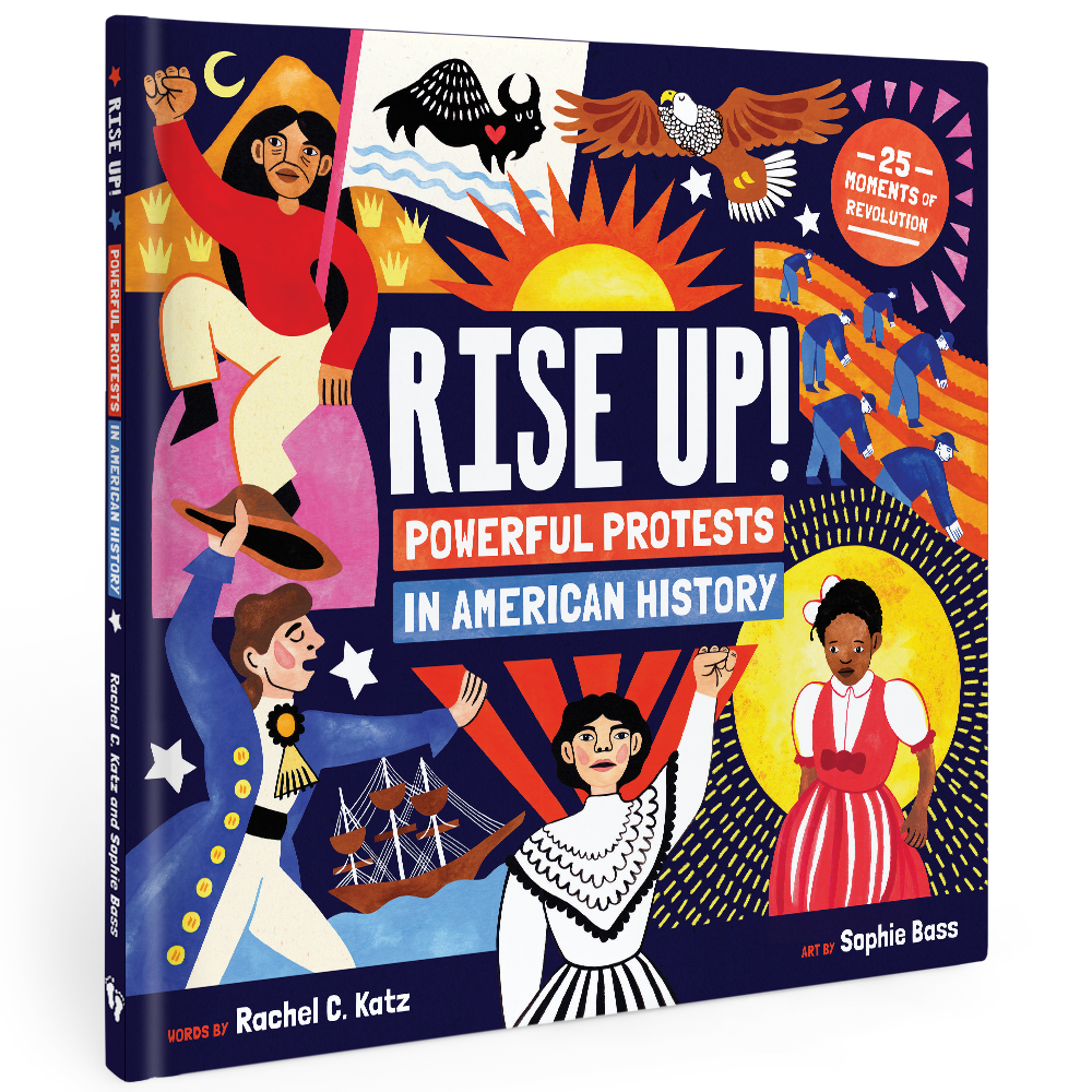 Rise Up! Powerful Protests in American History