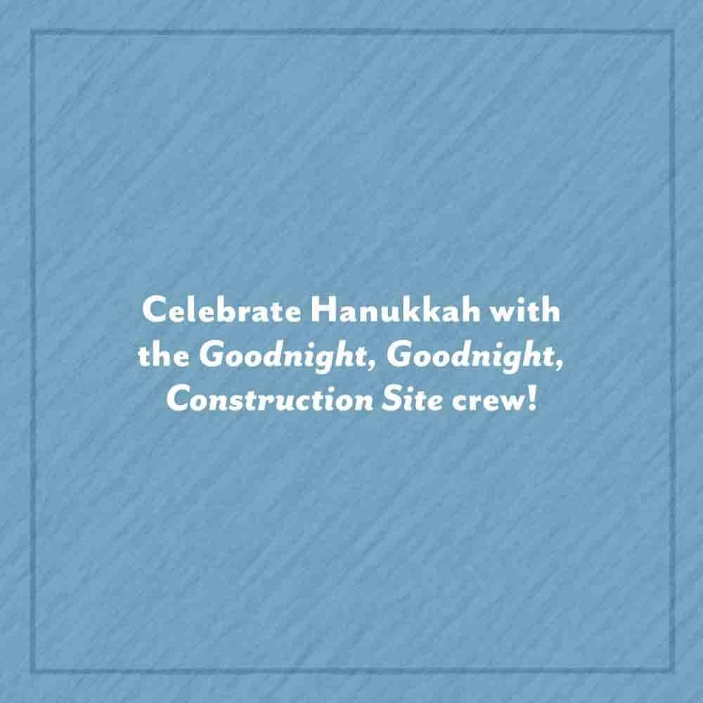 Construction Site Hanukkah Lights