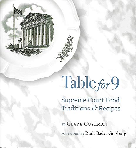 Table for 9: Supreme Court Food Traditions & Recipes