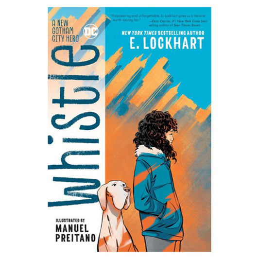 Whistle: A New Gotham City Hero by E. Lockhart