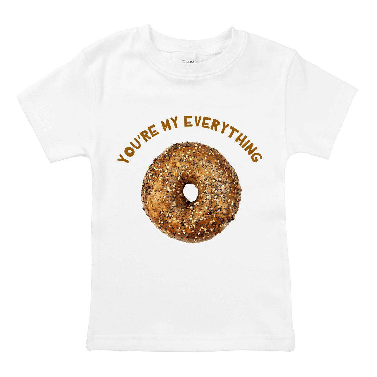 You Are My Everything Bagel Onesie and Toddler T-Shirt