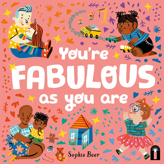 You're Fabulous As You Are
